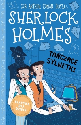 Sherlock Holmes. Tom 24. Tańczące sylwetki. - Arthur Conan Doyle