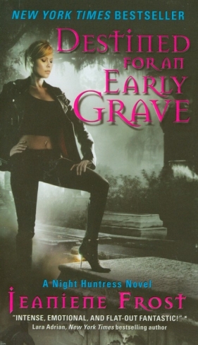 Destined for an Early Grave - Frost Jeaniene