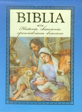 Biblia. Historia zbawienia opowiedziana dzieciom (w etui)
