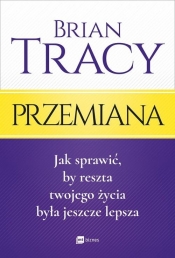 Przemiana (OUTLET - USZKODZENIE) - Brian Tracy