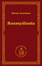 Rozmyślania - Marek Aureliusz