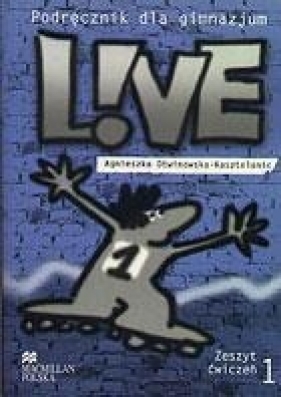 Live 1 GIM Ćwiczenia. Język angielski - Simon Greenall, Agnieszka Otwinowska-Kasztelanic