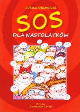 SOS dla nastolatków - Obradovic Ruzica