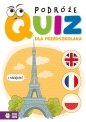 Quiz dla przedszkolaka. Podróże - Opracowanie zbiorowe