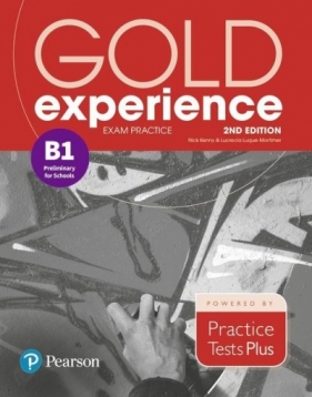Gold Experience 2ed B1 exam practice PEARSON - Nick Kenny, Lucrecia Luque-Mortimer