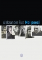 Moi poeci - Aleksander Fiut