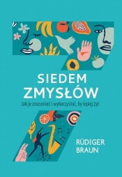 Siedem zmysłów. - Rüdiger Braun