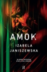 Amok Izabela Janiszewska