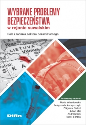 Wybrane problemy bezpieczeństwa w rejonie suwalskim