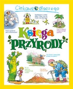 Ciekawe dlaczego. Księga przyrody w.2017