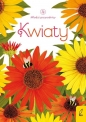 Młodzi przyrodnicy. Kwiaty - Opracowanie zbiorowe