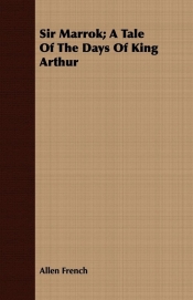 Sir Marrok; A Tale of the Days of King Arthur