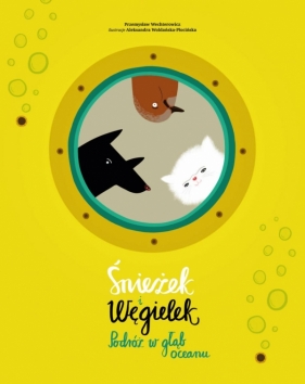Śnieżek i Węgielek Podróż w głąb oceanu (Uszkodzona okładka) - Przemysław Wechterowicz