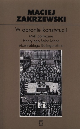W obronie konstytucji - Maciej Zakrzewski