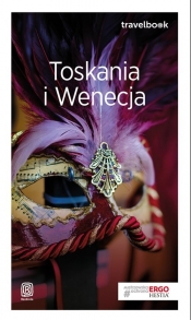Toskania i Wenecja Travelbook - Agnieszka Masternak