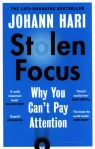Stolen Focus Why You Can't Pay Attention Hari Johann