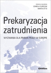 Prekaryzacja zatrudnienia - Izabela Florczak