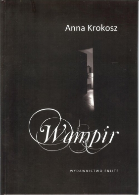 Wampir - Anna Krokosz