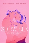  Slow sex. Uwolnij miłośćwyd. II