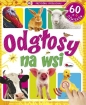 Odgłosy na wsi 60 dźwięków - Natalia Kawałko-Dzikowska