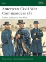 American Civil War Commanders 3 Union Leaders in the West Katcher Philip