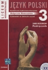 Język polski 3 Podręcznik Człowiek w świecie uczuć Kształcenie kulturowo - literackie