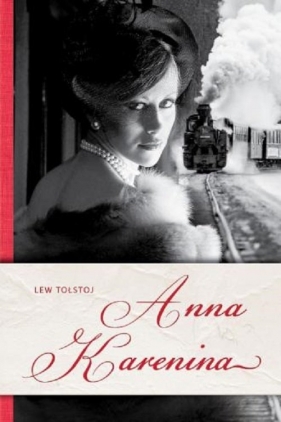 Anna Karenina - Lew Tołstoj