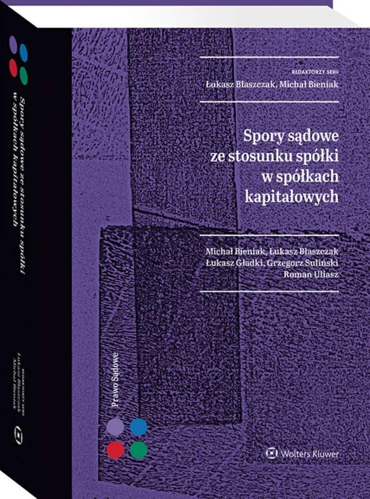 Spory sądowe ze stosunku spółki w spółkach kapitałowych