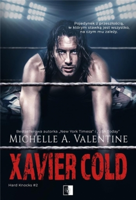 Hard Knocks. Xavier Cold. Tom 2 - Michelle Valentine