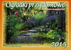 Kalendarz 2015 WL Ogródki przydomowe rodzinny