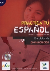 Practica tu espanol Ejercicios de pronunciacion - Sacristan Luisa