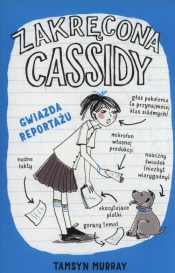 Zakręcona Cassidy Gwiazda reportażu - Murray Tamsyn