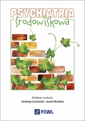 Psychiatria środowiskowa - Andrzej Cechnicki