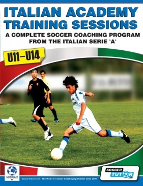 Italian Academy Training Sessions for U11-U14 - A Complete Soccer Coaching Program - Mazzantini Mirko