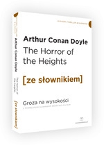 The Horror of the Heights / Groza na wysokości z podręcznym słownikiem angielsko-polskim