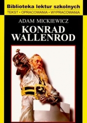 Konrad Wallenrod - Adam Mickiewicz