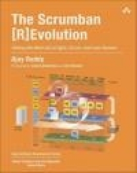 The ScrumBan [R]Evolution Jack Speranza, Ajay Reddy