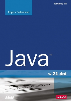 Java w 21 dni - Cadenhead Rogers