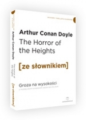 The Horror of the Heights / Groza na wysokości z podręcznym słownikiem angielsko-polskim - Doyle Arthur Conan