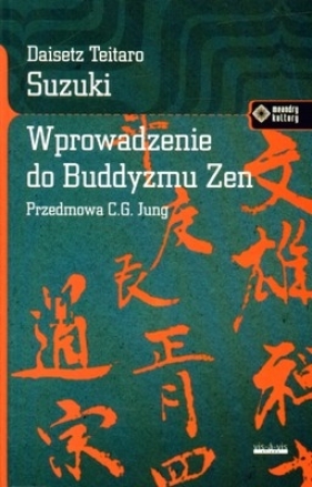 Wprowadzenie do buddyzmu zen - Suzuki Daisetz Teitaro