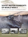 Soviet Motor Gunboats of World War II The Red Army's 'river tanks' from Budzbon Przemyslaw