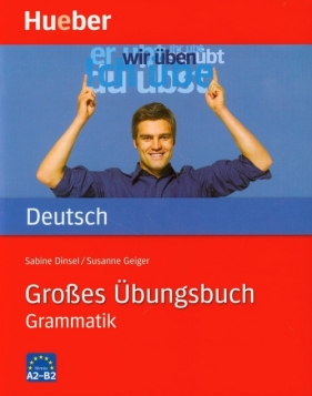 GroBes Ubungsbuch Grammatik - Dinsel Sabine, Geiger Susanne