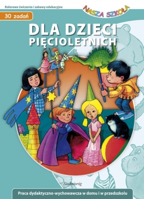 Dla dzieci pięcioletnich - Wróblewska Małgorzata