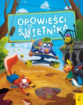 Opowieści ze Świetnika. Tom 1 - Marcin Mortka