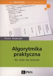 Algorytmika praktyczna - Stańczyk Piotr