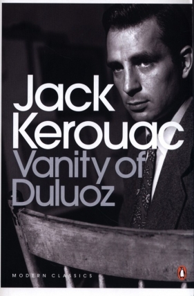 Vanity of Duluoz - Jack Kerouac