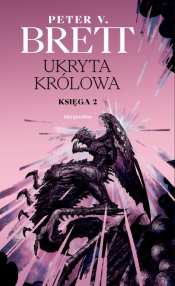 Ukryta Królowa. Księga 2. Cykl Zmroku - Peter V. Brett