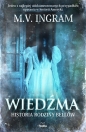 Wiedźma. Historia rodziny Bellów - Martin Van Buren Ingram