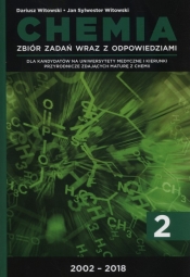 Chemia Tom 2 Zbiór zadań wraz z odpowiedziami 2002- 2018 - Witowski Jan Sylwester, Witowski Dariusz