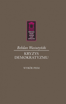 Kryzys demokratyzmu - Bohdan Wasiutyński